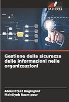 Gestione della sicurezza delle informazioni nelle organizzazioni (Italian Edition) 620072301X Book Cover