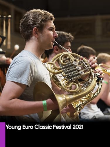 Young Euro Classic Festival 2021