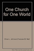One Church for One World B000IVESRW Book Cover