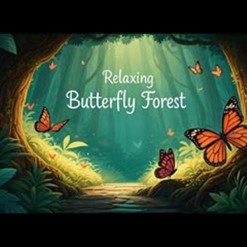 Guided Meditation for Kids RELAXING BUTTERFLY FOREST Children's Meditation to Calm Anxiety