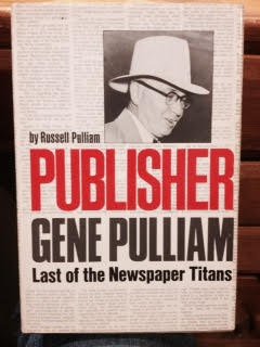 Hardcover Publisher Gene Pulliam Last of the Newspaper Titans 1984 hardback Book