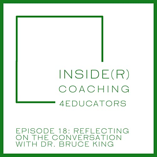 Couverture de Episode 18: Reflecting on the Conversation with Dr. Bruce King