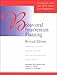 Behavioral Intervention Planning: Completing a Functional Behavioral Assessment and Developing a Behavioral Intervention Plan : Revised