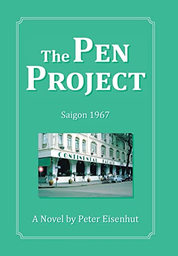 The Pen Project: Saigon 1967