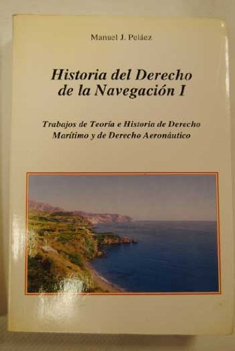 Historia del derecho de la navegacion