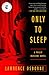 Only to Sleep: A Philip Marlowe Novel
