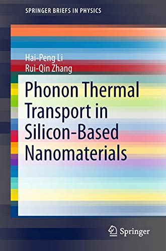 Buy Phonon Thermal Transport in Silicon-Based Nanomaterials — BookShops.in