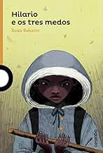 Hilario e os tres medos (LARANXA (+10))