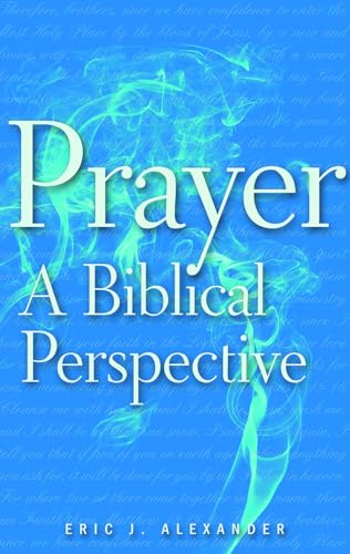 Prayer: A Biblical Perspective
