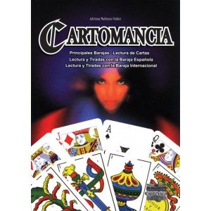 Paperback Cartomancia - Principales Barajas * Lectura De Cartas * Lectura Y Tiradas Con La Baraja Española * Lectura Y Tiradas Con La Baraja Internacional. Book