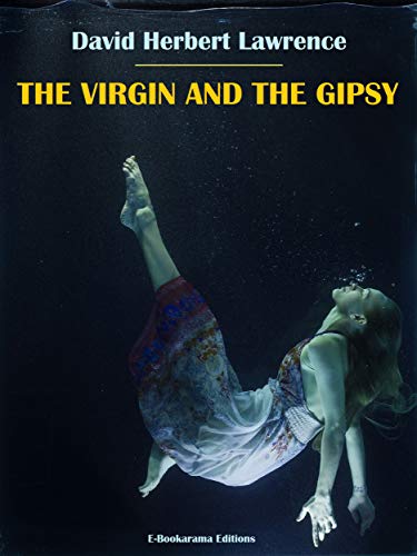 Télécharger The Virgin and the Gipsy (English Edition) Francais PDF