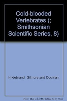 Cold-blooded Vertebrates (; Smithsonian Scientific Series, 8)