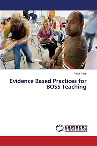 Evidence Based Practices for BOSS Teaching 3659765805 Book Cover