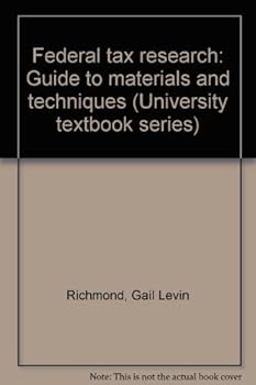 Paperback Federal tax research: Guide to materials and techniques (University textbook series) Book