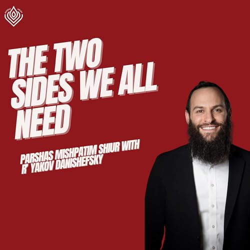 The Two Sides We All Need - Avodas HaLev