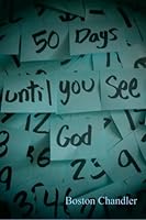50 Days until You See God 1468134434 Book Cover