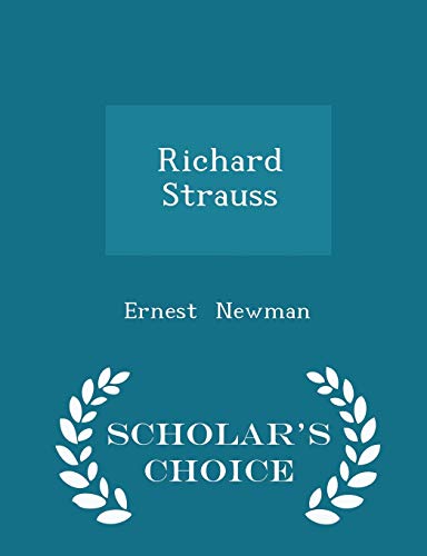 Richard Strauss - Scholar's Choice Edition 1298189934 Book Cover