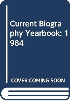 Current Biography Yearbook : 1984
