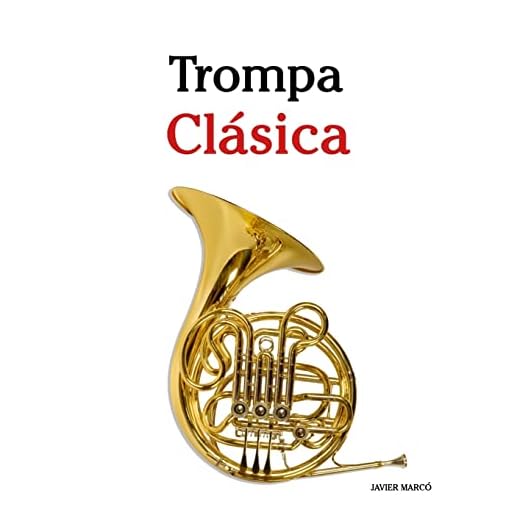Trompa Clásica: Piezas fáciles de Bach, Strauss, Tchaikovsky y otros compositores