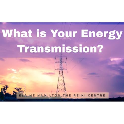 What is your Energy transmission? Podcast Por capa