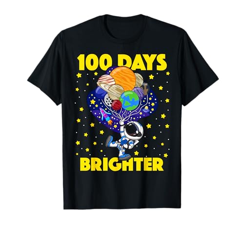 100 Days Brighter 100th Day of School Astronaut Space T-Shirt