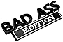Bad Ass Edition Emblem for Car, Car Fender Bumper Hood Trunk Door 3D Badge Sticker Decal, Car Exterior Emblems Replacement Accessories, Fit for Car Truck SUV(Black White)