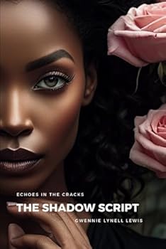 Paperback The Shadow Script: Echoes in the Cracks - Book 4 Book