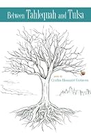 Between Tahlequah and Tulsa: a poem 1613430787 Book Cover