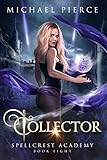  Collector (Spellcrest Academy Book 8) (English Edition)