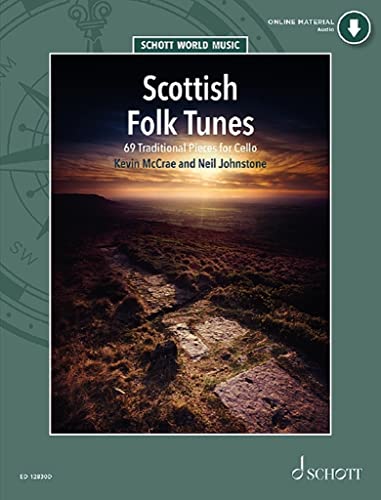 Scottish folk tunes: 69 traditional pieces for cello