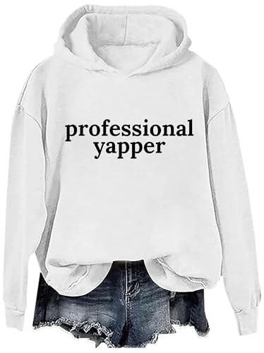 Professional Yapper, Professional Yapper Hoodie Men, Professional Yapper Funny Sweatshirt Women3