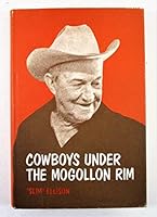 Cowboys Under the Mogollon Rim 0816506426 Book Cover