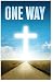 Only One Way (Packet of 100, KJV)