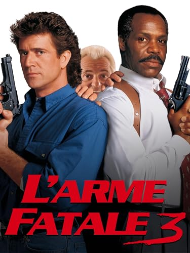 L'Arme Fatale 3