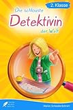  Lesebuch 2. Klasse - Die schlauste Detektivin der Welt: Die spannenden Fälle von Ermittlerin Ida Siebenstein zum Selberlesen für Kinder ab 7 Jahren (Erstlesebuch 2. Klasse)