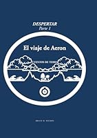 Cuentos de Terra: Despertar, parte 1 - El viaje de Aeron (Spanish Edition) B0F3PGSTZQ Book Cover