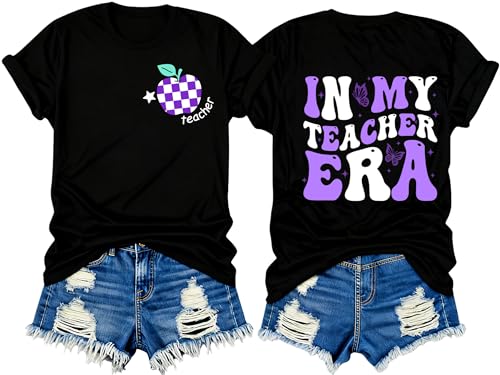 Teacher Shirts for Women in My Teacher Era Shirt Teacher Gifts Funny Teacher Life Tshirts Teaching Appreciation Tops Black