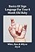 Basics Of Sign Language For Your 6 Month Old Baby: When, How & Why to Try It: Baby & Toddler Parenting (English Edition)