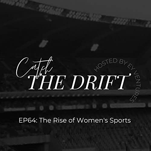 S1EP64: The Rise of Women's Sports with Jen Rottenberg