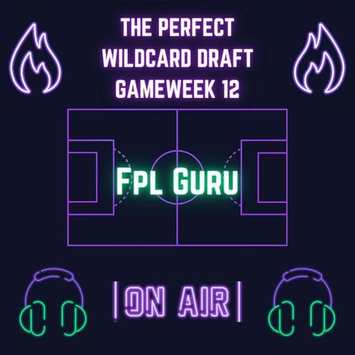 『Wildcard Draft - Gameweek 12』のカバーアート
