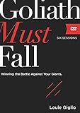  Goliath Must Fall Video: Winning the Battle Against Your Giants, Six Sessions
