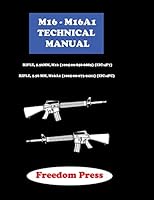 M16 - M16a1 Technical Maual 1508515026 Book Cover