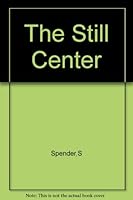 The Still Center B0043KP1PC Book Cover