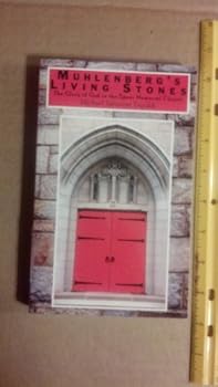 Paperback Muhlenberg's Living Stones Book