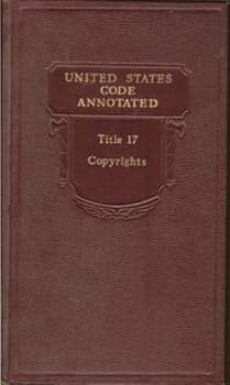 Hardcover United States Code Annotated Title 17 Copyrights Book
