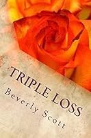 Triple Loss 1515096009 Book Cover