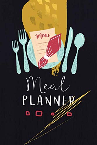 Weekly Meal Planner: 60 Week Food Planner & Grocery List | Stylish Dining Set Design Cover Menu Planning Notebook | Meal Prep And Shopping List Journal, 6x9, 120 pages | Great Gift Idea