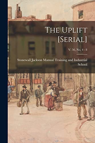 The Uplift [serial]; v. 56, no. 4 - 8
