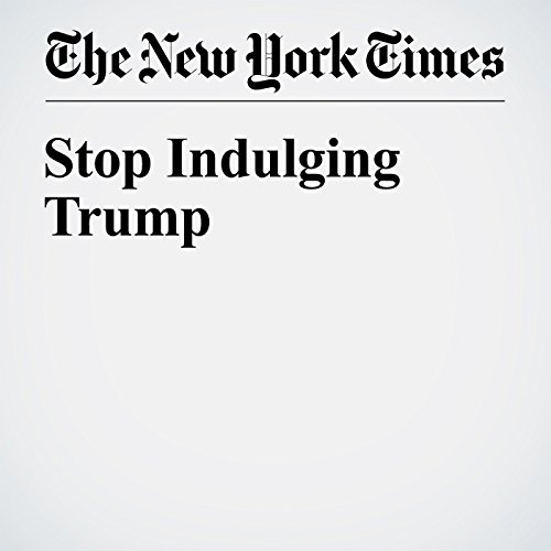 Stop Indulging Trump cover art
