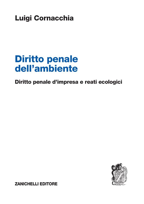 Diritto penale dell'ambiente livre sur le droit pénal des affaires